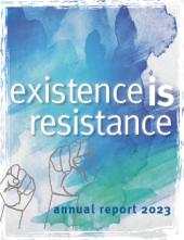 Existence is resistance - annual report 2023