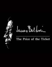Publicity image for "The Price of the Ticket," a documentary film on James Baldwin